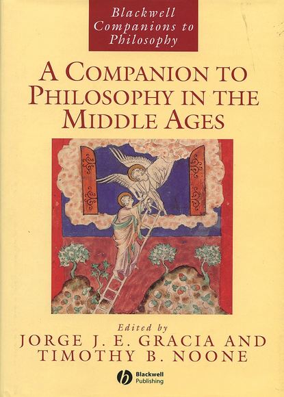 Jorge Gracia J.E. - A Companion to Philosophy in the Middle Ages
