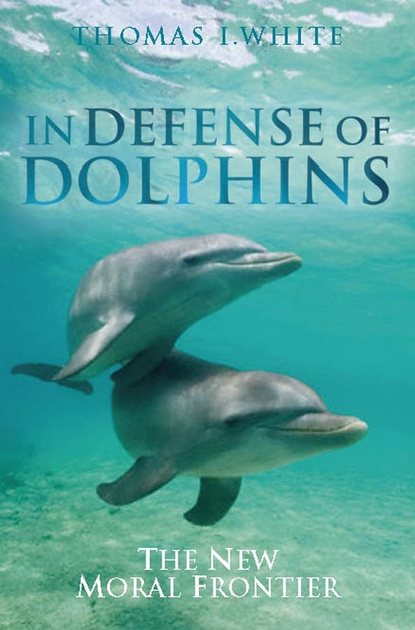 Группа авторов - In Defense of Dolphins