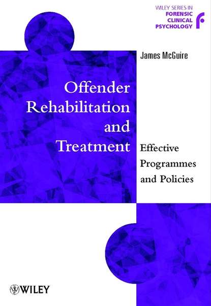 Группа авторов - Offender Rehabilitation and Treatment