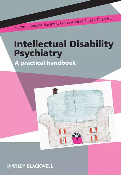 Обложка книги Intellectual Disability Psychiatry, Ian  Hall