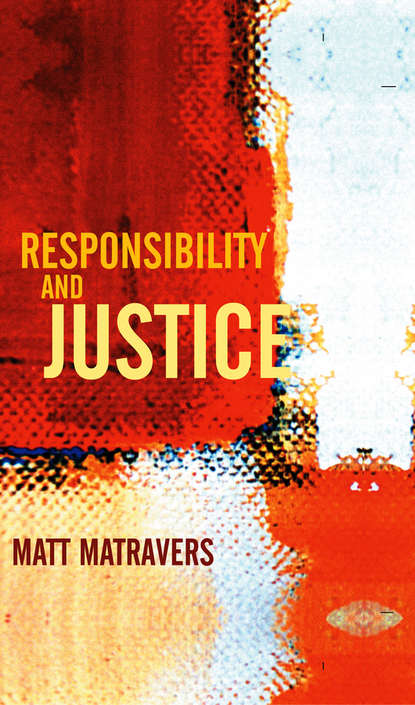 Responsibility and Justice - Группа авторов