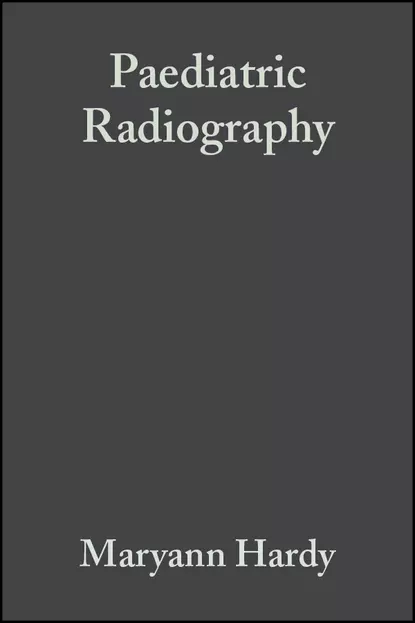 Обложка книги Paediatric Radiography, Maryann  Hardy