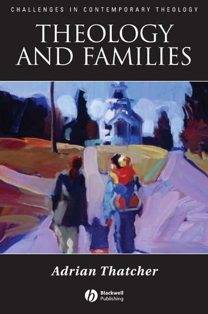 Theology and Families (Группа авторов). 