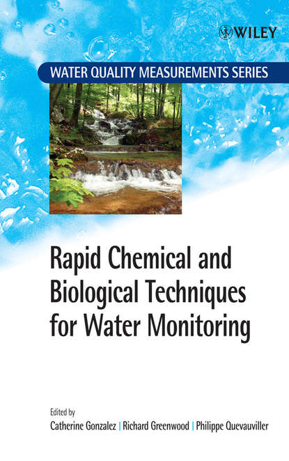 Rapid Chemical and Biological Techniques for Water Monitoring (Richard  Greenwood). 