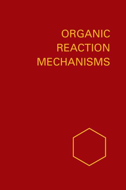 Organic Reaction Mechanisms 1981 - A. Knipe C.