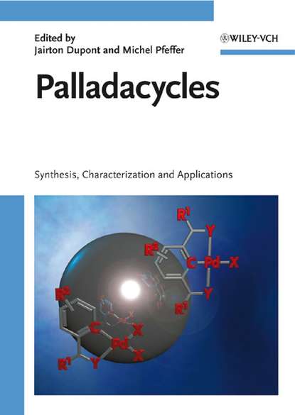 Palladacycles (Jairton  Dupont). 