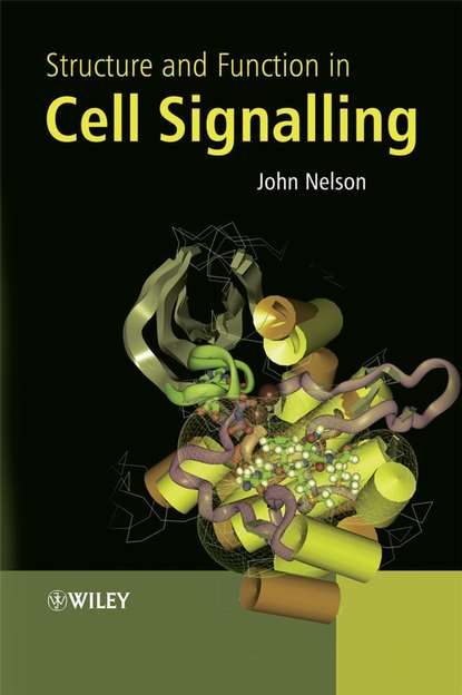 Группа авторов - Structure and Function in Cell Signalling