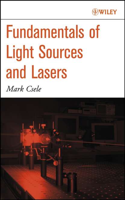 Fundamentals of Light Sources and Lasers (Группа авторов). 