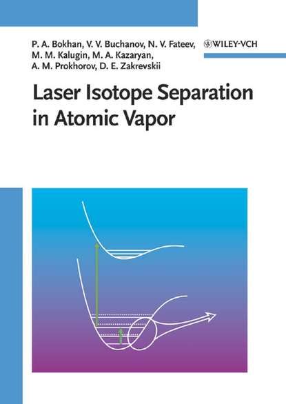 Nikolai Fateev Vasilevich - Laser Isotope Separation in Atomic Vapor