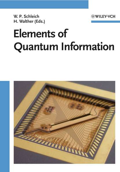 Elements of Quantum Information (Herbert  Walther). 