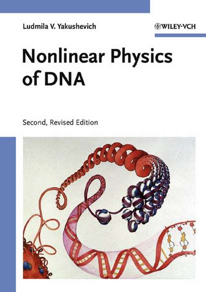 Ludmila Yakushevich V. - Nonlinear Physics of DNA