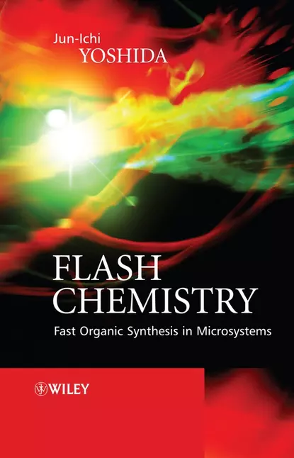 Обложка книги Flash Chemistry, Jun-ichi  Yoshida