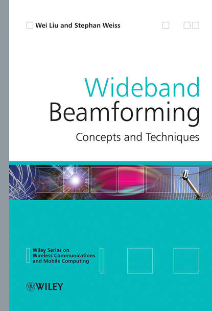 Wei  Liu - Wideband Beamforming