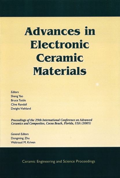 Dwight  Viehland - Advances in Electronic Ceramic Materials
