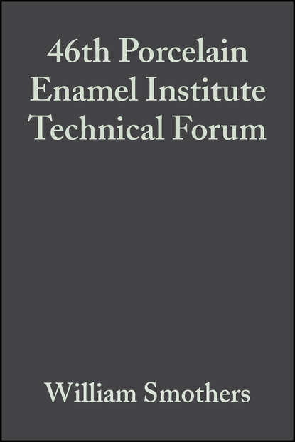 William Smothers J. - 46th Porcelain Enamel Institute Technical Forum