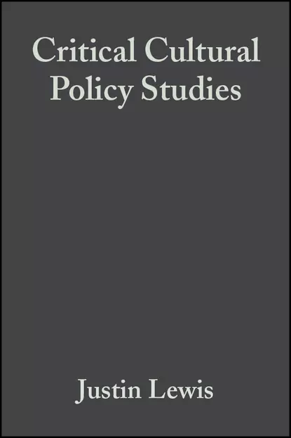 Обложка книги Critical Cultural Policy Studies, Toby  Miller