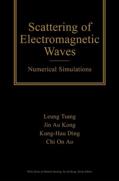 Leung  Tsang - Scattering of Electromagnetic Waves