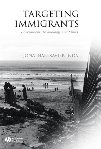 Jonathan Inda Xavier - Targeting Immigrants