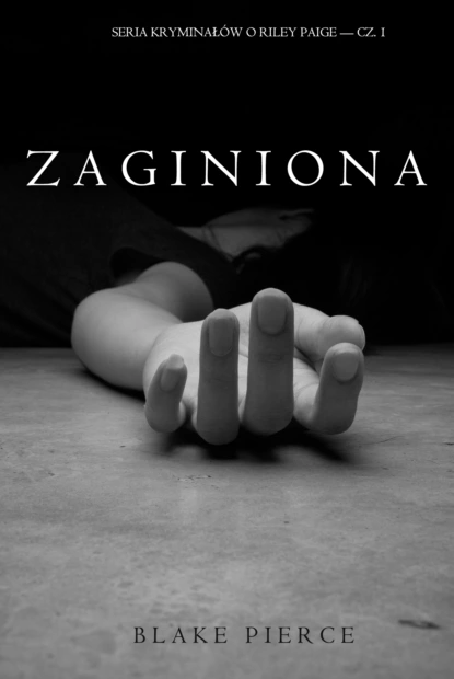 Обложка книги Zaginiona, Блейк Пирс