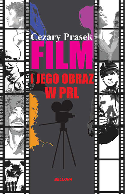 Cezary Prasek - Film i jego obraz w PRL