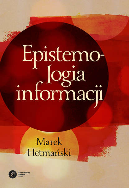 Marek Hetmański - Epistemologia informacji