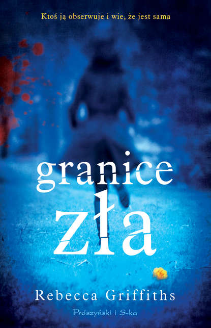 Rebecca Griffiths — Granice zła