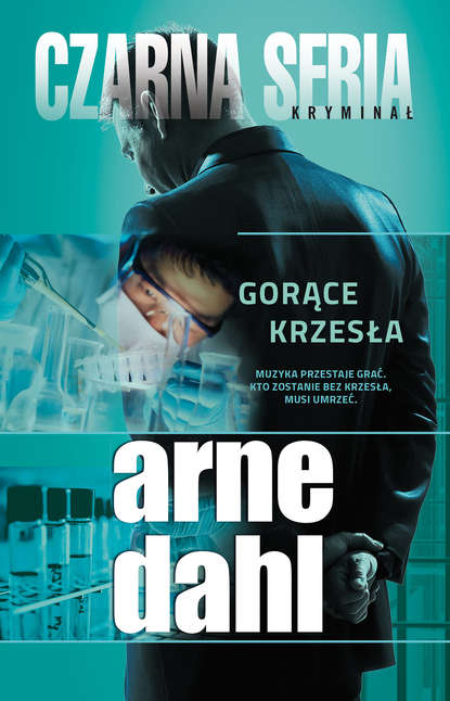 Arne Dahl — Gorące krzesła