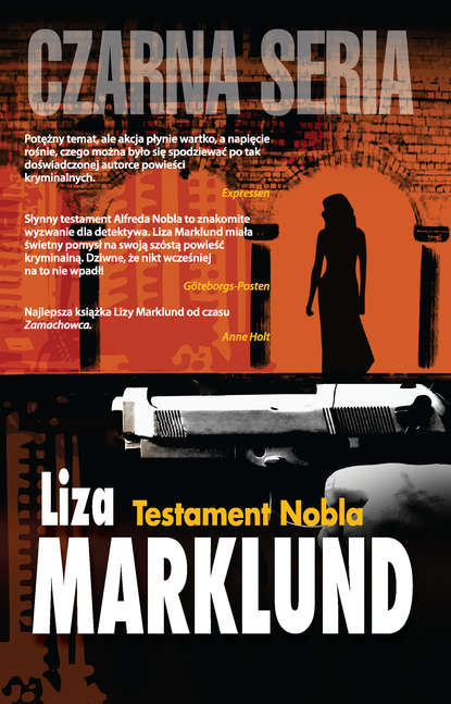 Liza Marklund - Testament Nobla