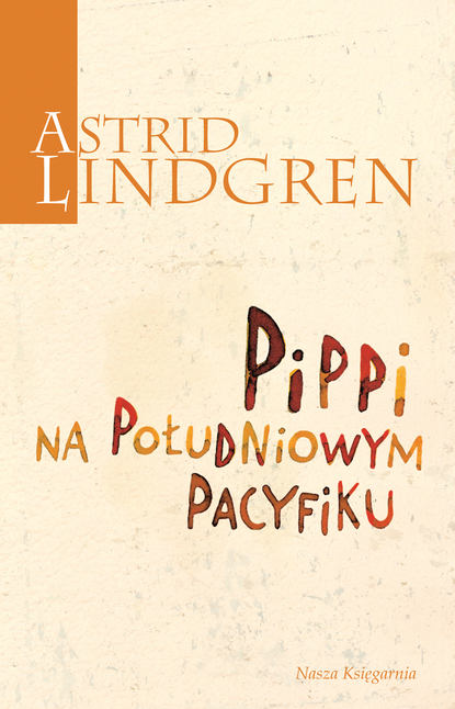 Астрид Линдгрен - Pippi na Południowym Pacyfiku