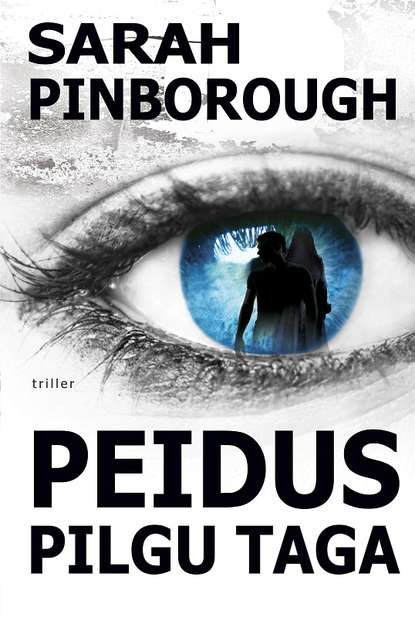 Sarah Pinborough — Peidus pilgu taga