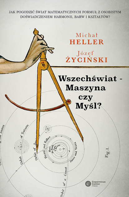 Józef Życiński - Wszechświat - Maszyna czy Myśl?