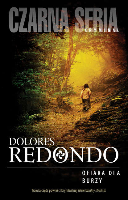 Долорес Редондо — Ofiara dla burzy
