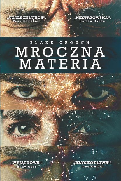 Блейк Крауч — Mroczna materia