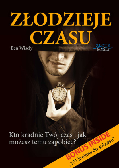 Ben Wisely - Złodzieje czasu