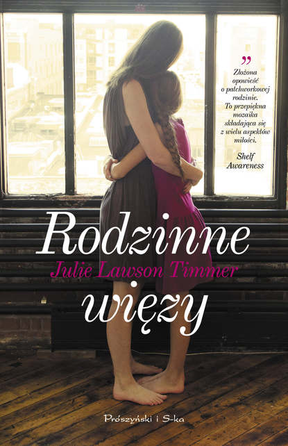 Julie Lawson Timmer - Rodzinne więzy