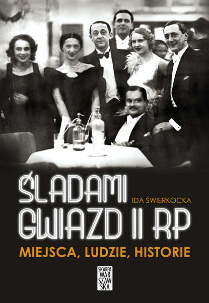 

Śladami gwiazd II RP