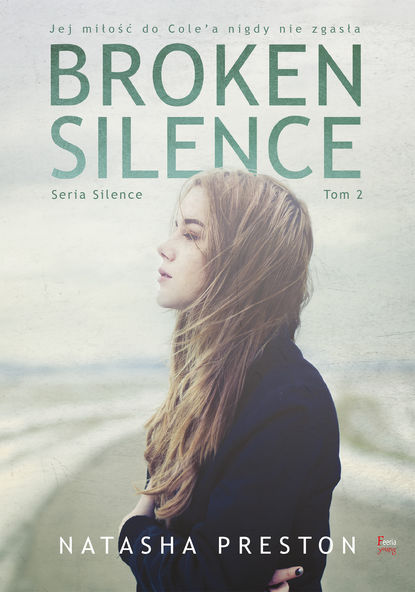 Natasha Preston - Broken Silence Tom 2