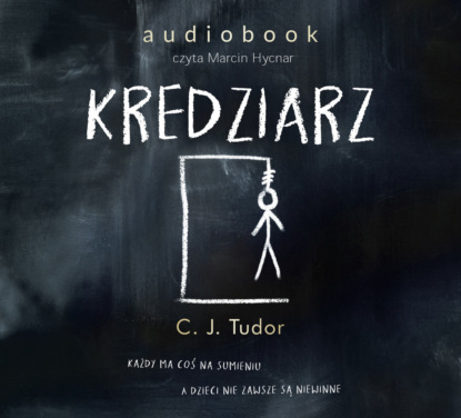 C.J. Tudor - Kredziarz