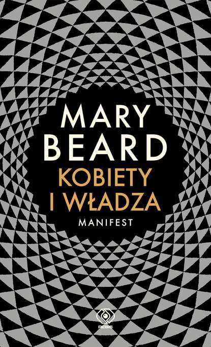 Mary  Beard - Kobiety i władza. Manifest