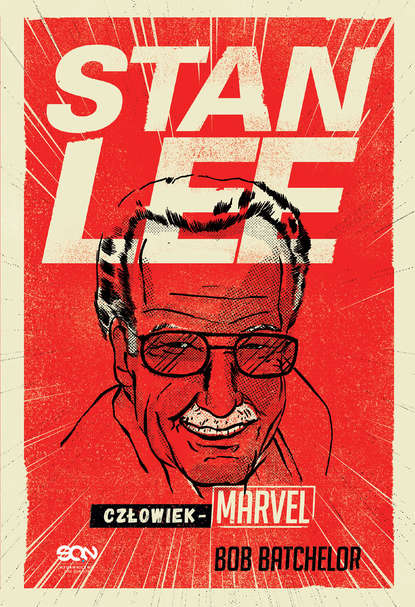 

Stan Lee. Człowiek-Marvel