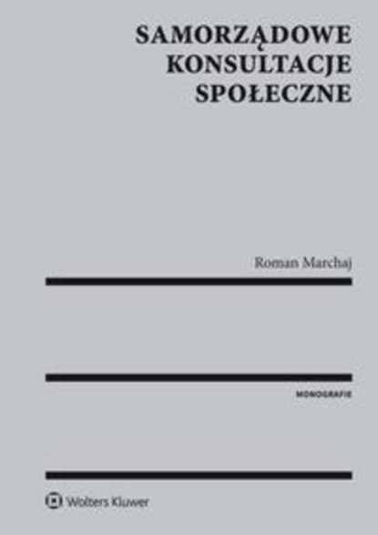 Roman Marchaj - Samorządowe konsultacje społeczne