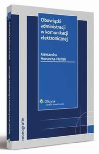 

Obowiązki administracji w komunikacji elektronicznej