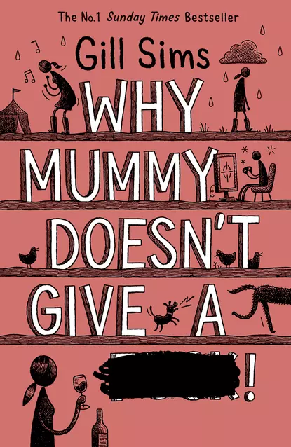 Обложка книги Why Mummy Doesn’t Give a ****, Gill Sims