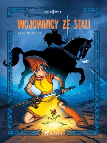 

Los Elfów 1: Wojownicy ze stali