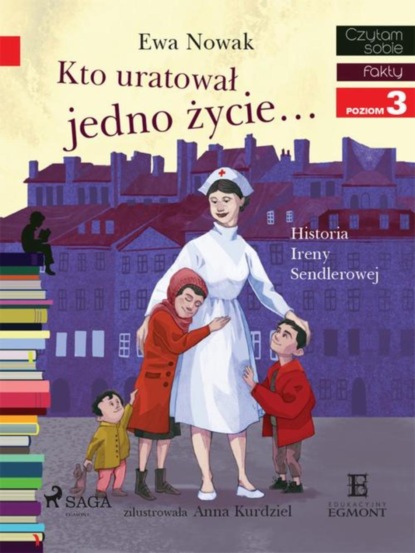

Kto uratował jedno życie - Historia Ireny Sendlerowej