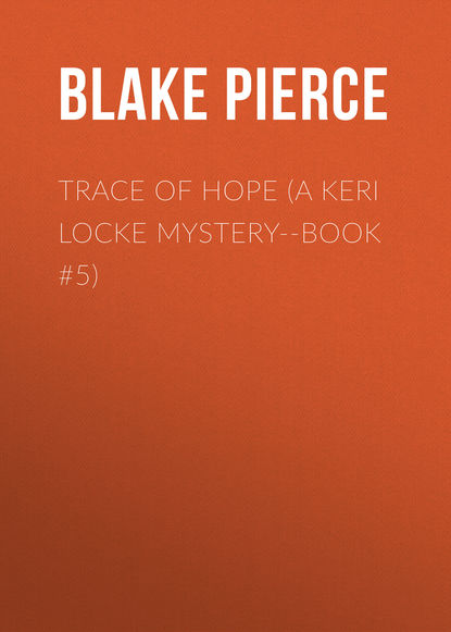 

Trace of Hope (a Keri Locke Mystery--Book #5)