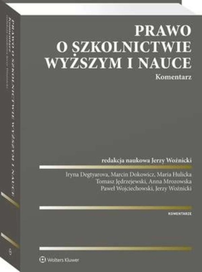 Tomasz Jędrzejewski - Prawo o szkolnictwie wyższym i nauce. Komentarz