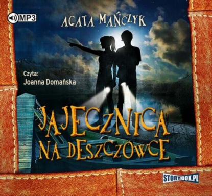 Agata Mańczyk - Jajecznica na deszczówce