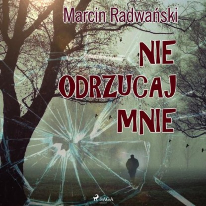 

Nie odrzucaj mnie