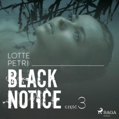 

Black notice: część 3